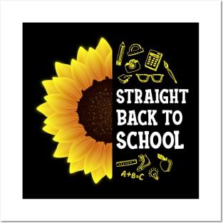 Sunflower Funny Straight Back To School First Day of School Posters and Art